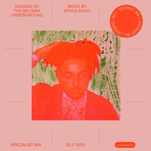 Sounds of the Belgian underground: Mixed by Movulango
